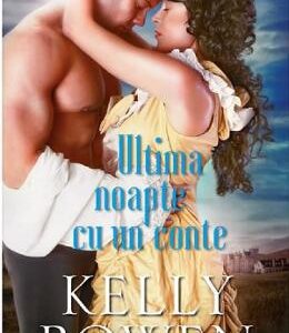 Ultima noapte cu un conte - Kelly Bowen