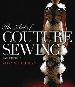 The Art of Couture Sewing - Zoya Nudelman