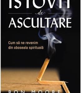 Istovit de ascultare - Ron Moore