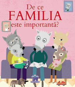 De ce familia e importanta? - Sophie Bellier