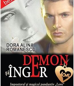 Demon si inger - Dora Alina Romanescu