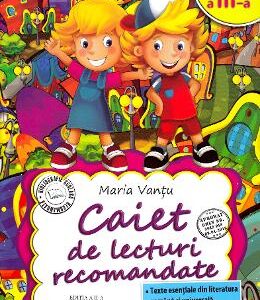 Caiet de lecturi recomandate - Clasa 3 - Maria Vantu