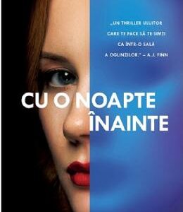 Cu o noapte inainte - Wendy Walker