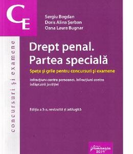 Drept penal. Partea speciala. Spete si grile Ed.3 - Sergiu Bogdan