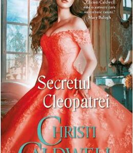 Secretul Cleopatrei - Christi Caldwell