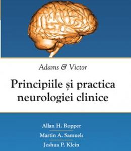 Principiile si practica neurologiei clinice. Adams si Victor - Allan H. Ropper