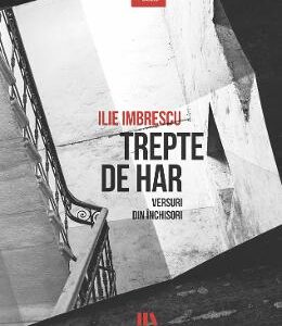 Trepte de har - Ilie Imbrescu