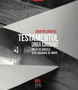 Testamentul unui cruciat - Dumitru Cristea