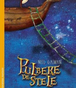 Pulbere de stele - Neil Gaiman