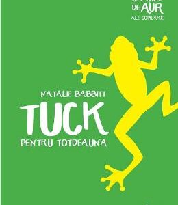 Tuck pentru totdeauna - Natalie Babbitt