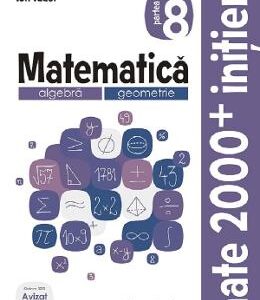 Matematica - Clasa 8 Partea 1 - Caiet. Initiere - Ion Tudor