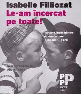 Le-am incercat pe toate! - Isabelle Filliozat