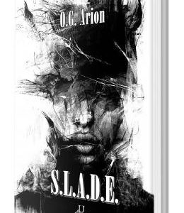 S.L.A.D.E. - O.G. Arion