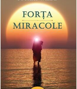 Forta. Miracole - Stuart Wilde