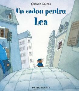 Un cadou pentru Lea - Quentin Greban