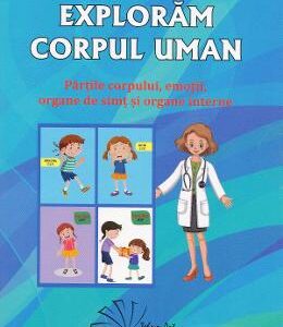 Exploram corpul uman. Jetoane - Daniela Dosa