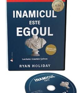 Audiobook. Inamicul este egoul - Ryan Holiday