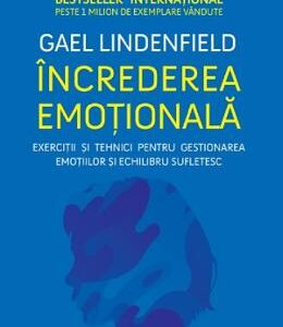 Increderea emotionala - Gael Lindenfield