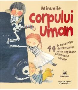 Minunile corpului uman - Alejandro Algarra, Marta Fabrega