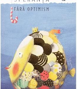 Speranta fara optimism - Terry Eagleton