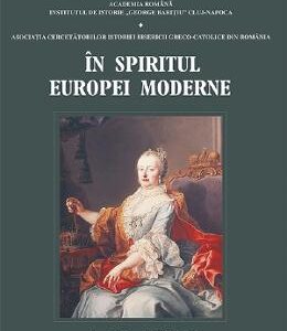 In spiritul Europei moderne - Varga Attila, Greta-Monica Miron, Mirela Popa-Andrei