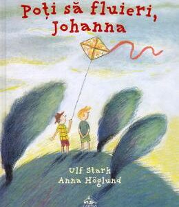 Poti sa fluieri, Johanna - Ulf Stark, Anna Hoglund