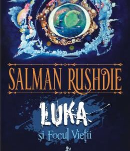 Luka si Focul Vietii - Salman Rushdie