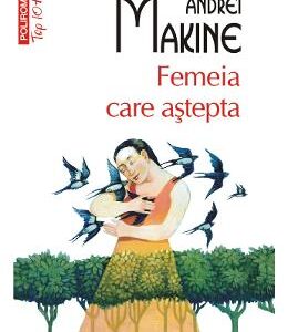 Femeia care astepta - Andrei Makine