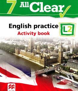 All Clear. English Practice L2. Activity book. Lectia de engleza - Clasa 7 - Catherine Smith