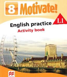 Motivate! English Practice L1. Activity book. Lectia de engleza - Clasa 8 - Olivia Johnston