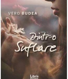 Dintr-o suflare - Vero Budea