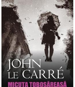 Micuta tobosareasa - John le Carre