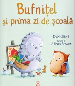 Bufnitel si prima zi de scoala - Debi Gliori, Alison Brown