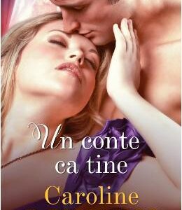 Un conte ca tine - Caroline Linden