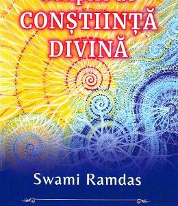 Sclipiri de constiinta divina - Swami Ramdas