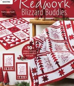 Redwork Blizzard Buddies: 10 Unique Redwork Projects to Stitch and Quilt - Pearl Louise Krush