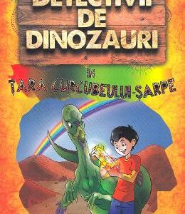 Detectivii de dinozauri in tara curcubelui-sarpe - Stephanie Baudet