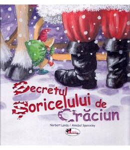 Secretul Soriceluilui de Craciun - Norbert Landa, Annabel Spenceley