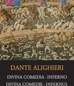 Divina comedie. Infernul - Dante Alighieri