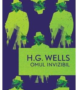 Omul invizibil - H.G. Wells