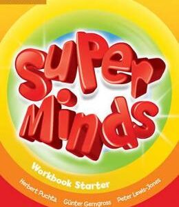 Super Minds Starter Workbook - Herbert Puchta, Gunter Gerngross, Peter Lewis-Jones