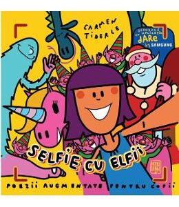 Selfie cu elfii - Carmen Tiderle, Vali Petridean