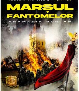 Marsul fantomelor - Anamaria Borlan