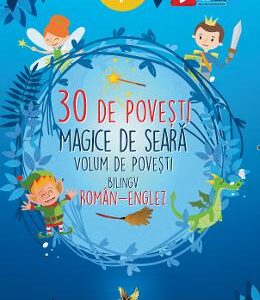 30 de povesti magice de seara (roman-englez)