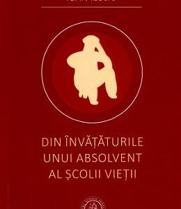 Din invataturile unui absolvent al scolii vietii - Ioan Ielciu