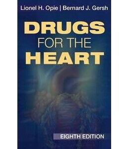 Drugs for the Heart: Expert Consult - Online and Print - Lionel H. Opie, Bernard J. Gersh