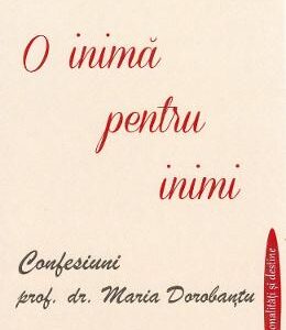 O inima pentru inimi - Maria Timuc