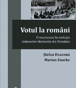 Votul la romani - Stefan Deaconu, Marian Enache