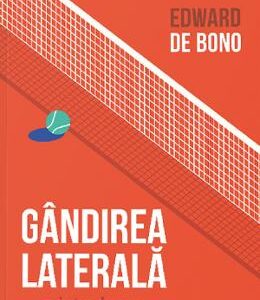 Gandirea laterala - Edward de Bono