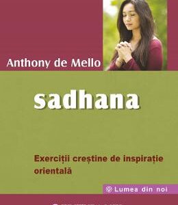 Sadhana - Anthony de Mello